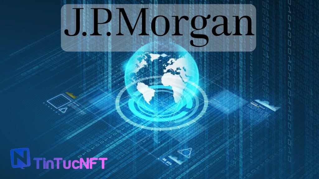 JPMorgan trở thành ngân hàng lớn đầu tiên tham gia Metaverse