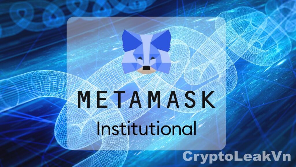 MetaMask tích hợp tính năng lưu ký thể chế đa chuỗi mới